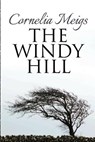 The Windy Hill - Cornelia Meigs - 9781508955542