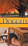 Dogged - J L Wilson - 9781509210541
