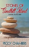 Stones of Sandhill Island - Peggy Chambers - 9781509218929