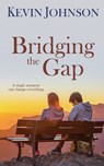 Bridging the Gap - Kevin Johnson - 9781509233854