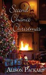 Second Chance Christmas - Alison Packard - 9781509246014