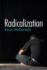 Radicalization - Kevin McDonald - 9781509522644