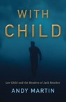 With Child - Andy (University of Cambridge) Martin - 9781509538225