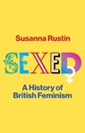 Sexed - Susanna Rustin - 9781509559114
