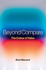 Beyond Compare - Brian (University of Montreal Massumi - 9781509575749