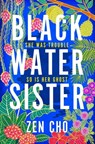 Black Water Sister - Zen Cho - 9781509800025