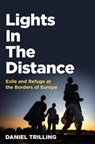 Lights In The Distance - Daniel Trilling - 9781509815647