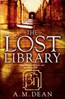The Lost Library - A.M. Dean - 9781509824670