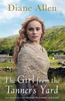 The Girl from the Tanner's Yard - ALLEN,  Diane - 9781509895243