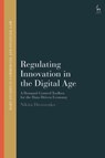 Regulating Innovation in the Digital Age - Nikita (Utrecht University Divissenko - 9781509978335