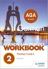 AQA A-level German Revision and Practice Workbook: Themes 3 and 4 - Paul Elliott - 9781510417342