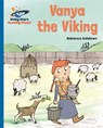Reading Planet - Vanya the Viking - Blue: Galaxy - Rebecca Ashdown - 9781510434042