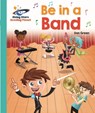 Reading Planet - Be in a Band - Turquoise: Galaxy - Daniel Green - 9781510441224