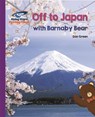 Reading Planet - Off to Japan with Barnaby Bear - Purple: Galaxy - Daniel Green - 9781510441439