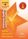 Achieve Grammar Spelling Punctuation Question Workbook Exp (SATs) - Madeleine Barnes ; Marie Lallaway - 9781510442849