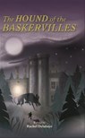 Reading Planet - Conan Doyle - Hound of the Baskervilles - Level 8: Fiction (Supernova) - Rachel Delahaye - 9781510445437