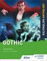 Key Stage 3 English Anthology: Gothic - Jamie Rees ; Jane Sheldon - 9781510477339