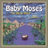 Baby Moses - Brendan Powell Smith - 9781510712669