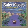 Baby Moses - Brendan Powell Smith - 9781510712676
