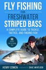 Fly Fishing for Freshwater Striped Bass - Henry Cowen - 9781510735019