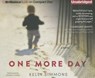 One More Day -  - 9781511305501
