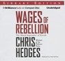 Wages of Rebellion - HEDGES,  Chris - 9781511310734