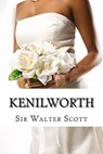 Kenilworth - SCOTT,  Sir Walter - 9781511443944