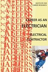 Career as an Electrician: Electrical Contractor - Institute for Career Research - 9781511962834