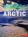 Native Peoples of the Arctic - KALLEN,  Stuart A. - 9781512412437