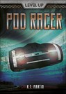 Pod Racer - R. T. Martin - 9781512482355