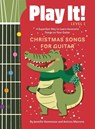 Play It! Christmas Songs for Guitar - Jennifer Kemmeter ; Antimo Marrone - 9781513142005