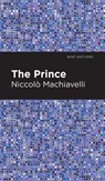 The Prince - Niccolo Machiavelli - 9781513220437