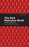 The Red Romance Book - Andrew Lang - 9781513281681