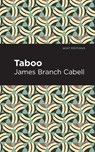 Taboo - James Branch Cabell - 9781513295770