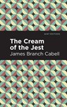 The Cream of the Jest - James Branch Cabell - 9781513295787