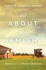 ALL ABT THE AMISH - Karen Johnson-Weiner - 9781513806297