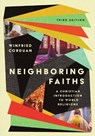 Neighboring Faiths - Winfried Corduan - 9781514002711