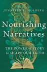 Nourishing Narratives - Jennifer Louise Holberg - 9781514005255