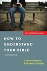 How to Understand Your Bible - Richard L. Schultz ; T Norton Sterrett - 9781514015353