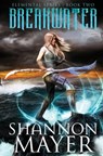 Breakwater - Shannon Mayer - 9781514380789