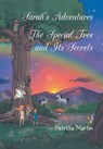 Sarah's Adventures the Special Tree and It's Secrets - MARTIN,  Patricia - 9781514445877