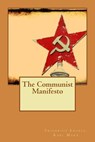 The Communist Manifesto - Karl Marx Friedrich Engels - 9781514603710