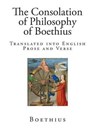 The Consolation of Philosophy of Boethius - Boethius - 9781514664865