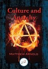 Culture and Anarchy - Matthew Arnold - 9781515407560