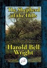 The Shepherd of the Hills - Harold Bell Wright - 9781515413806