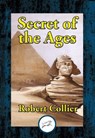 Secret of the Ages - Robert Collier - 9781515413912