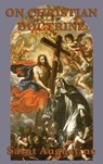 On Christian Doctrine - Augustine Saint - 9781515425984