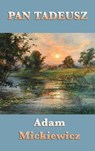 Pan Tadeusz - Adam Mickiewicz - 9781515430421