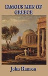 Famous Men of Greece - John H Haaren - 9781515434924