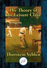 Theory of the Leisure Class - Thorstein Veblen - 9781515451891